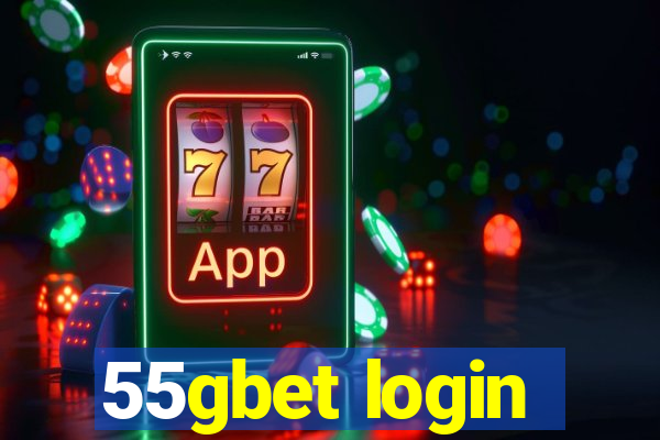 55gbet login